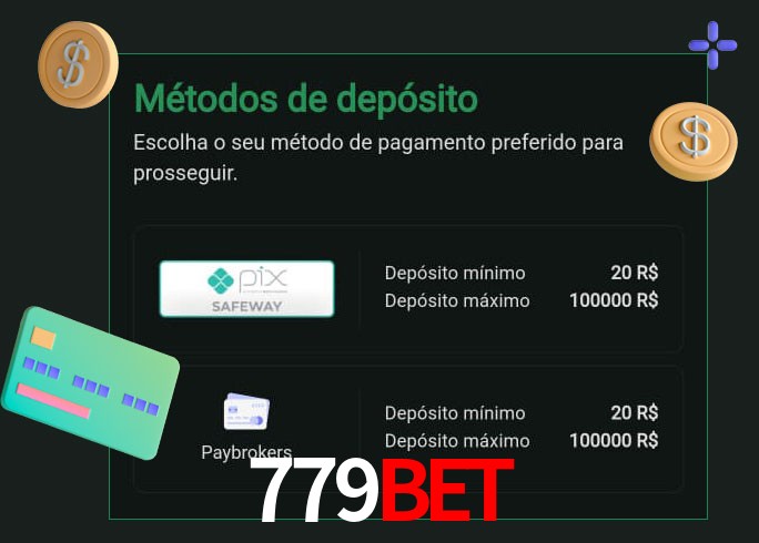 O cassino 779Bet oferece uma grande variedade de métodos de pagamento